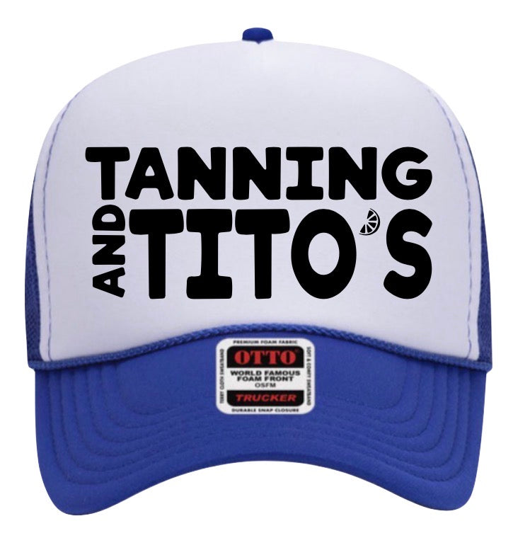 Tanning and Tito's