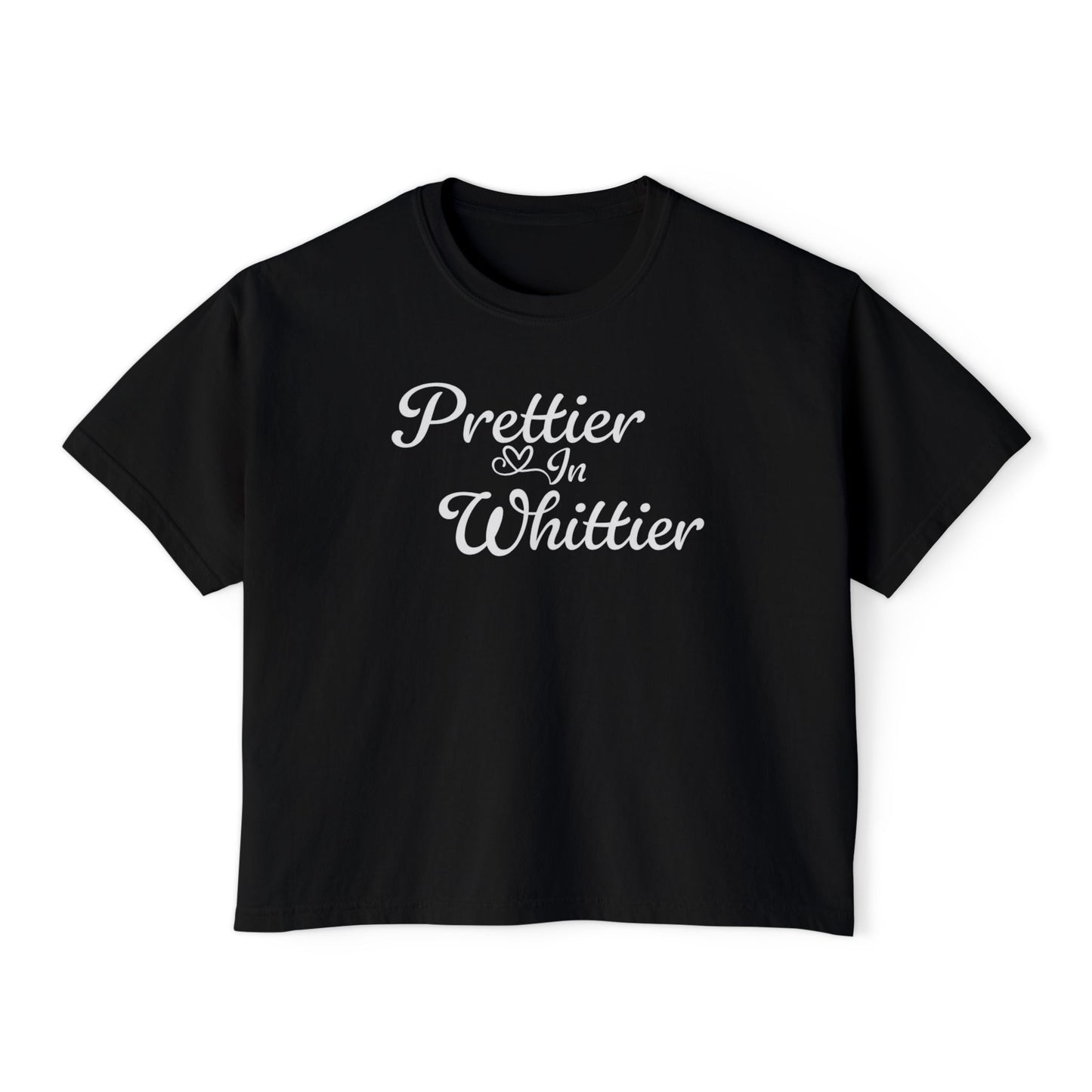 Prettier In Whittier - Boxy Tee