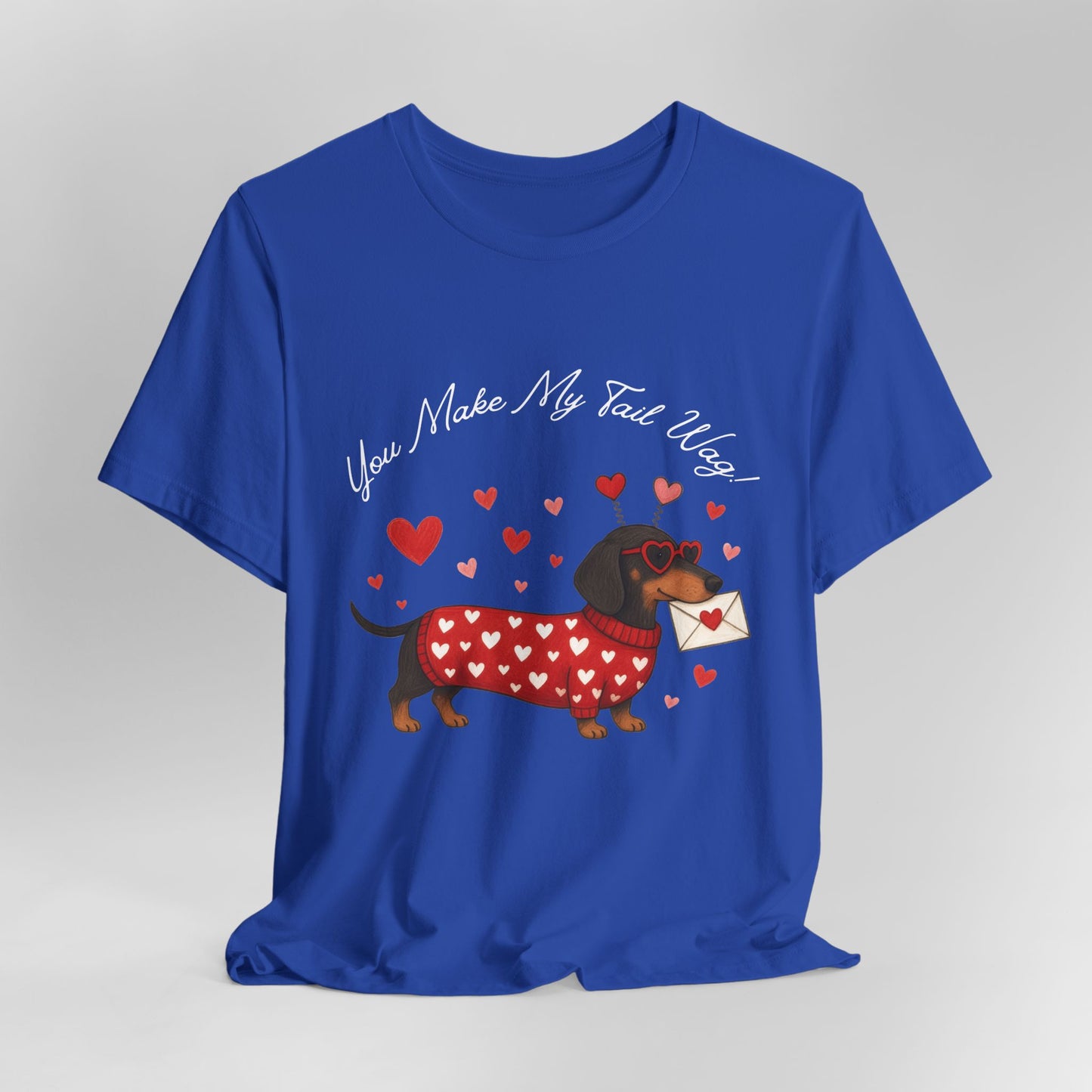 "You Make My Tail Wag" Love Dog T-Shirt