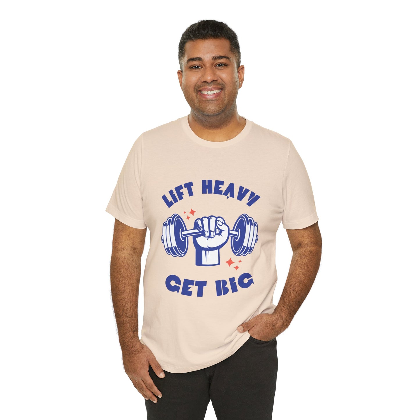 Lift Heavy Get Big T-Shirt