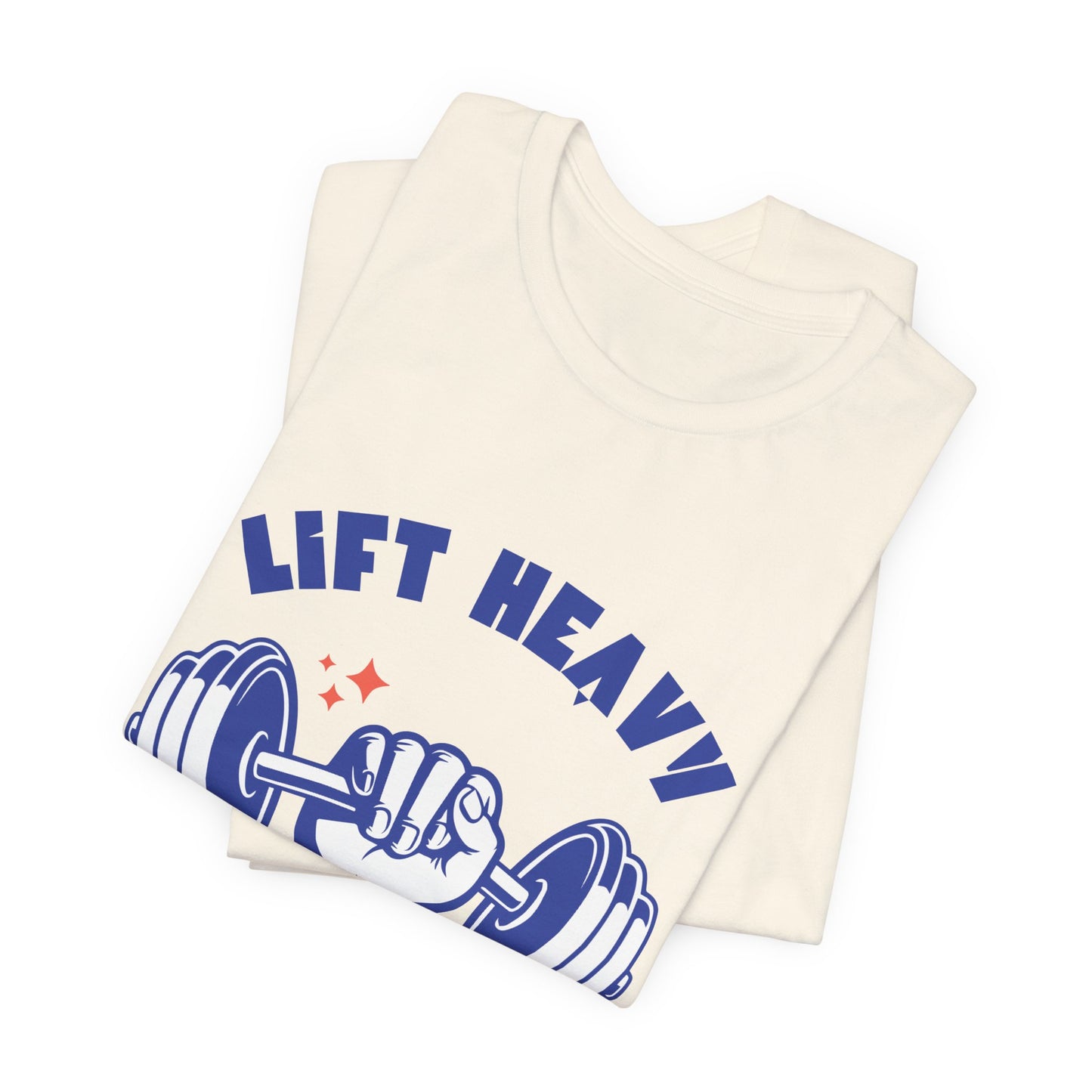 Lift Heavy Get Big T-Shirt