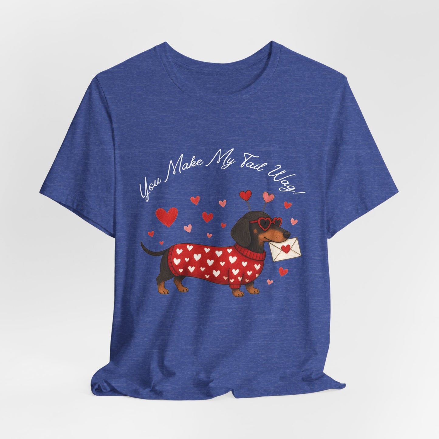 "You Make My Tail Wag" Love Dog T-Shirt