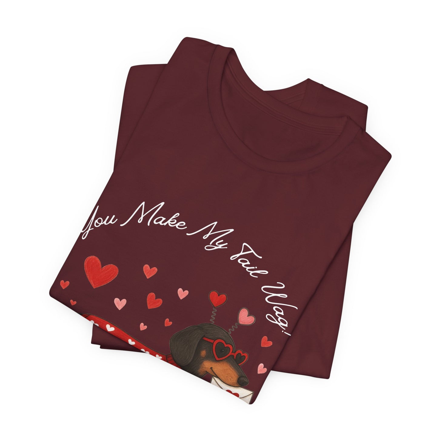 "You Make My Tail Wag" Love Dog T-Shirt