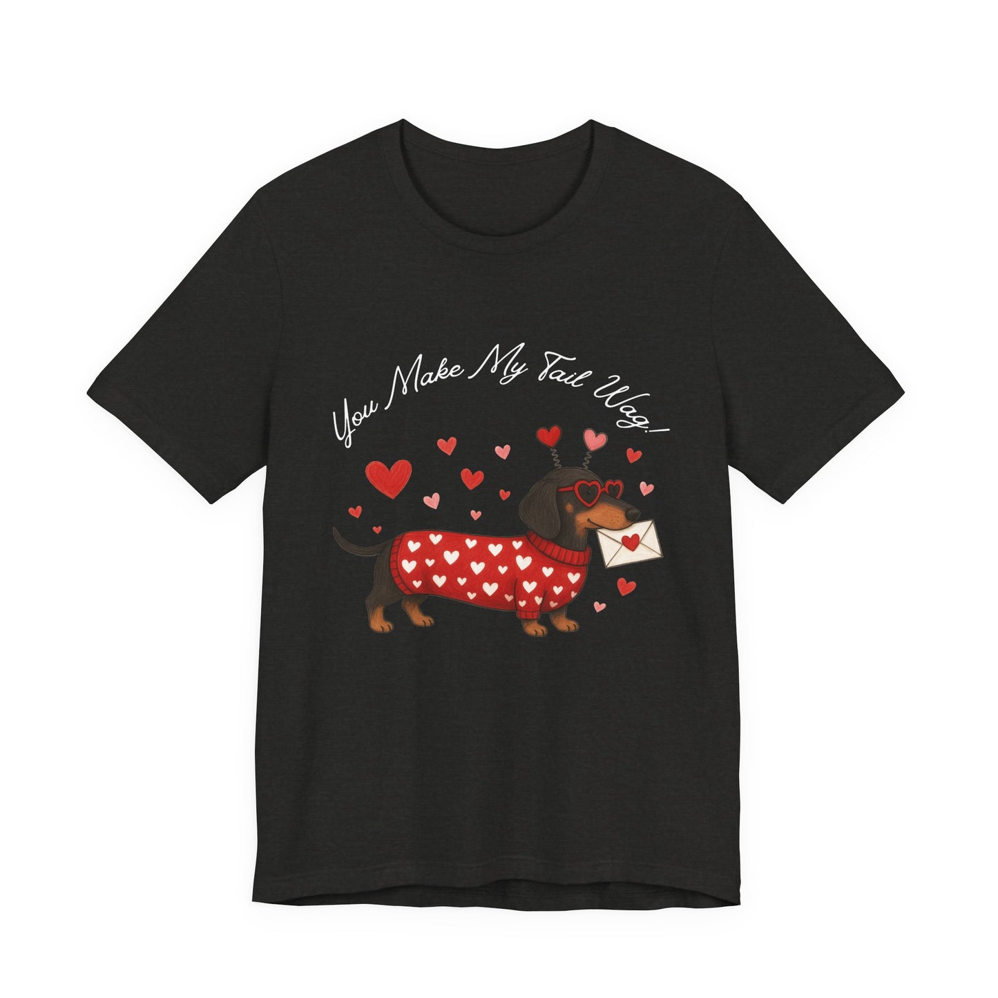 "You Make My Tail Wag" Love Dog T-Shirt