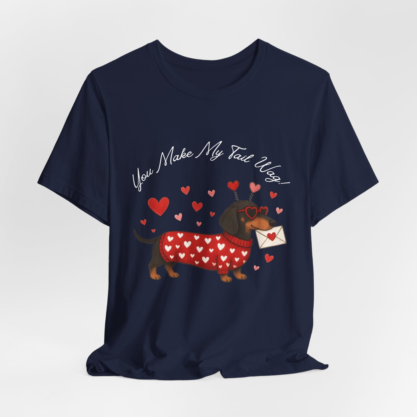 "You Make My Tail Wag" Love Dog T-Shirt