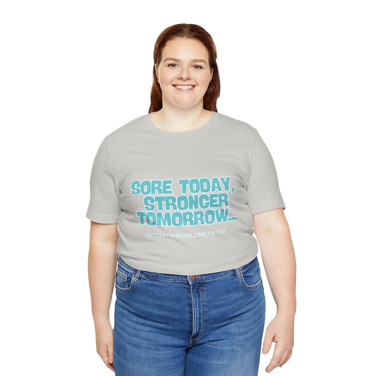 Sore Today Stronger Tomorrow Tee