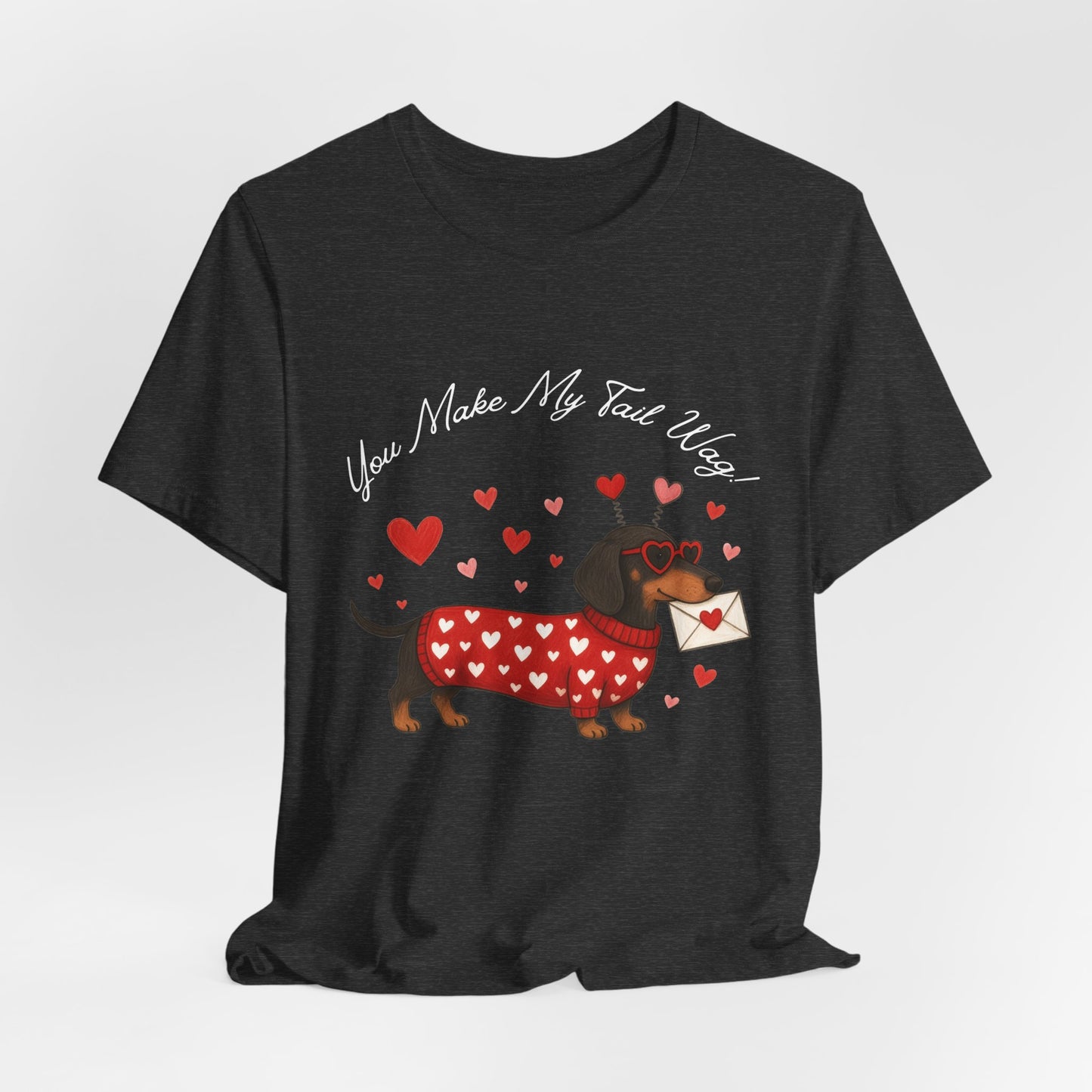 "You Make My Tail Wag" Love Dog T-Shirt