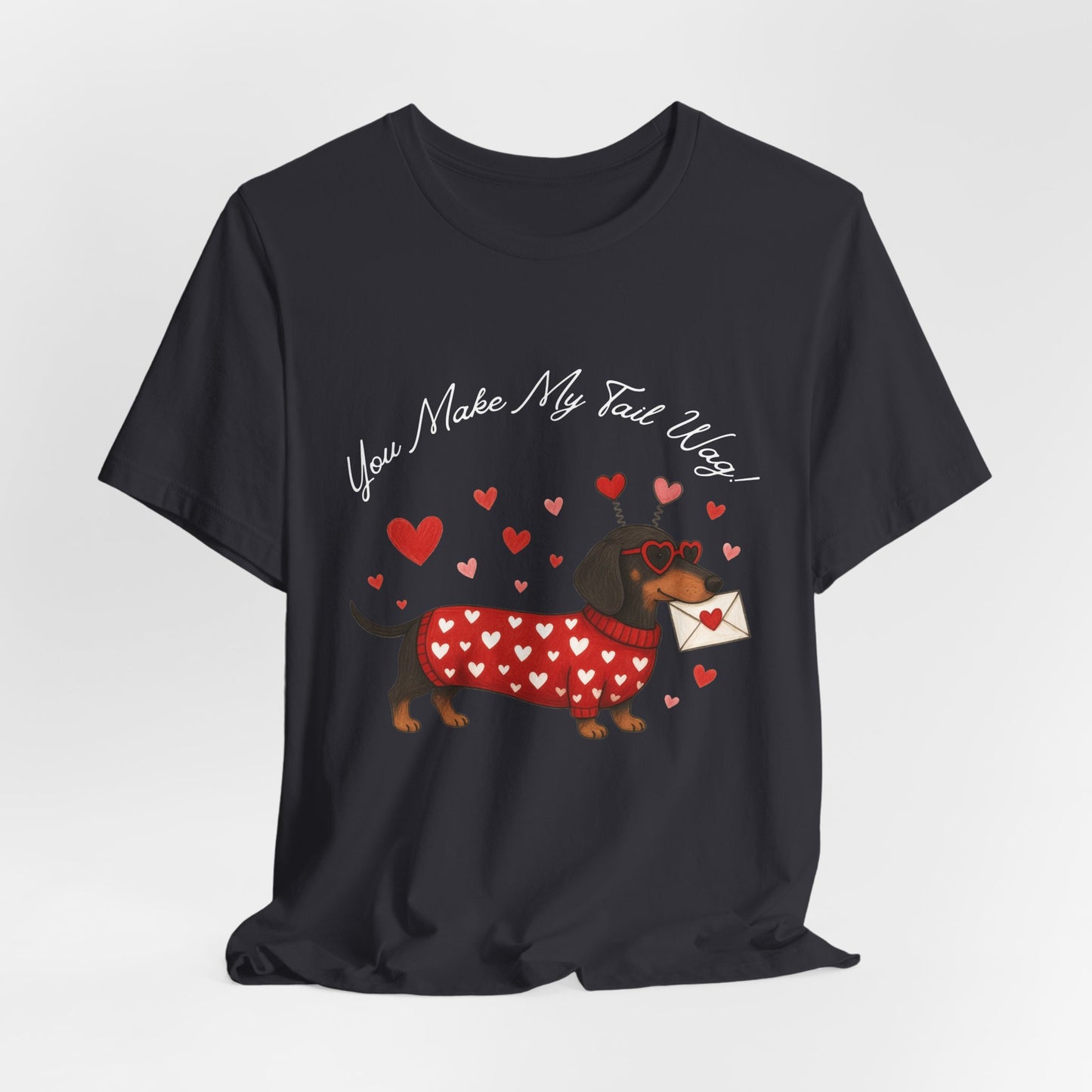 "You Make My Tail Wag" Love Dog T-Shirt