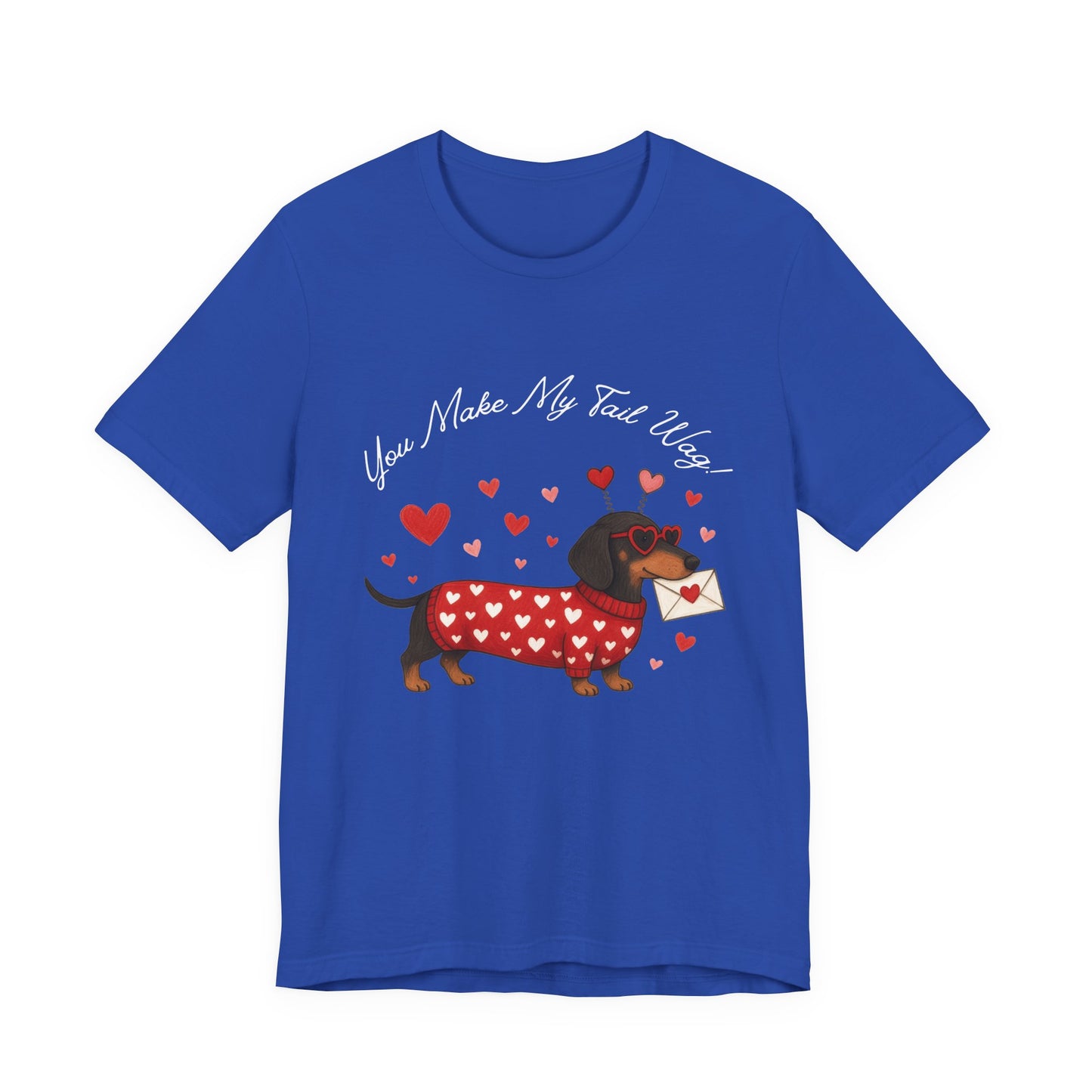 "You Make My Tail Wag" Love Dog T-Shirt