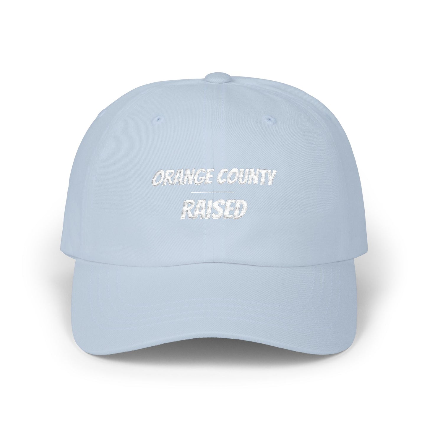 Orange County Raised Dad Hat -  Embroidered