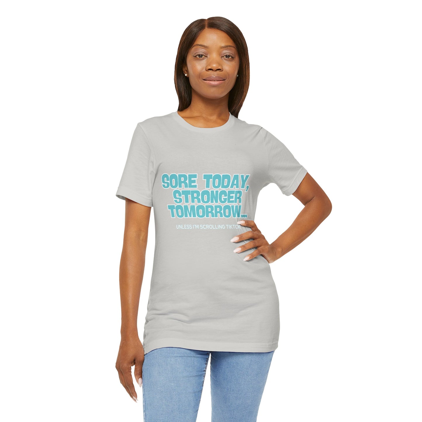 Sore Today Stronger Tomorrow Tee