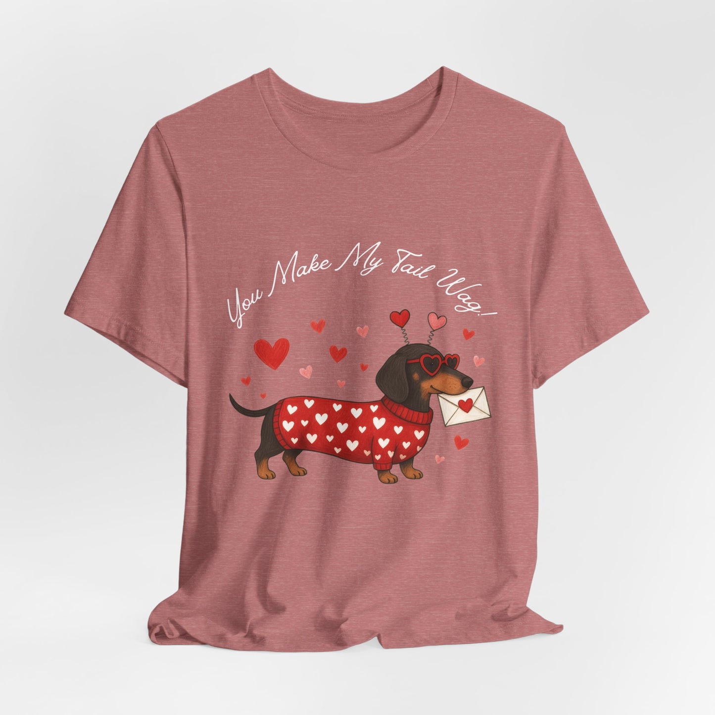 "You Make My Tail Wag" Love Dog T-Shirt