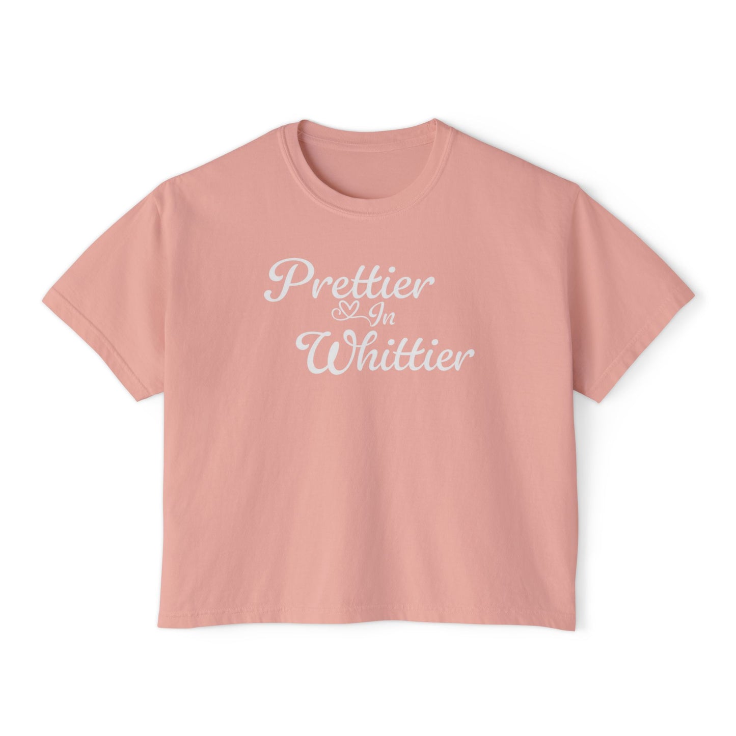 Prettier In Whittier - Boxy Tee