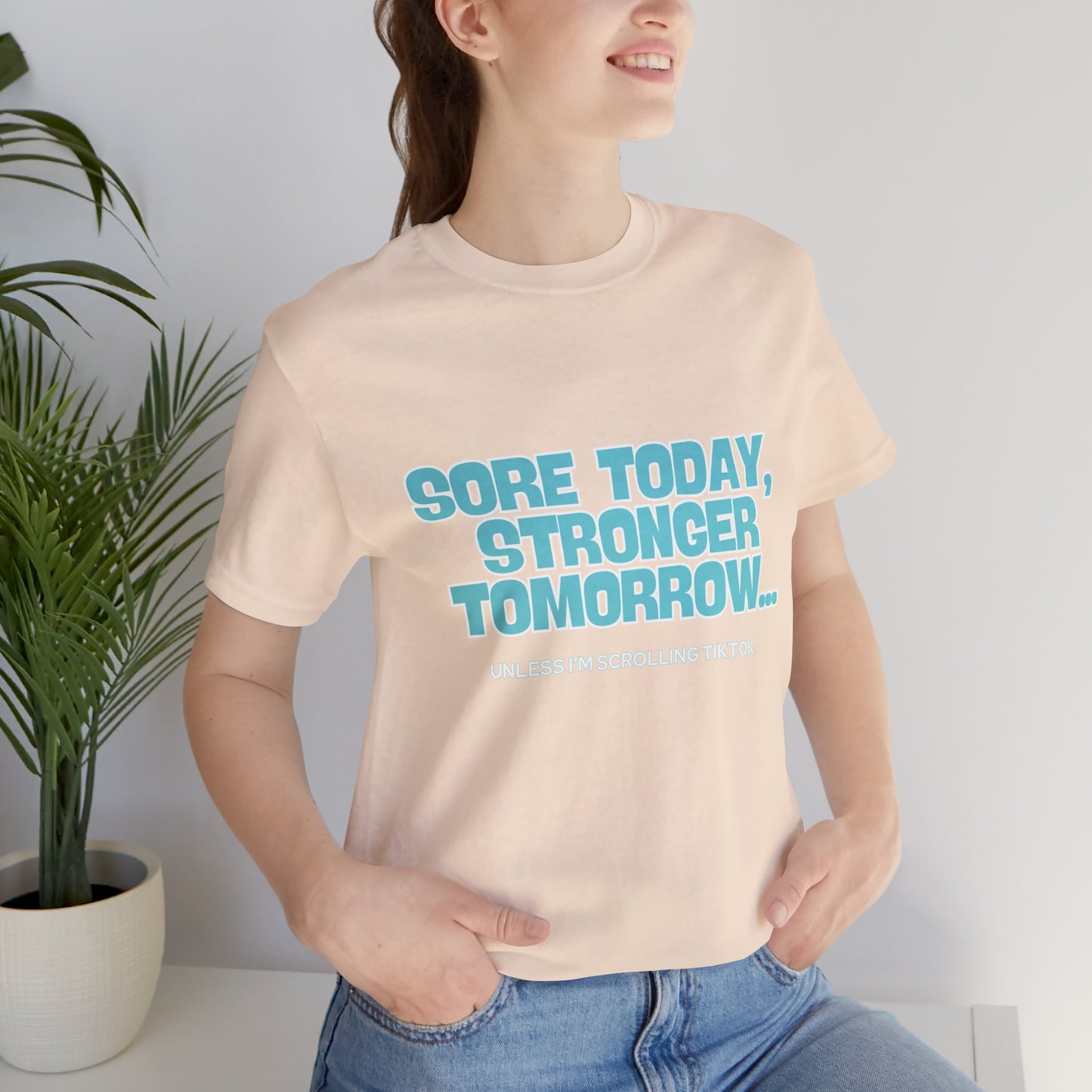 Sore Today Stronger Tomorrow Tee
