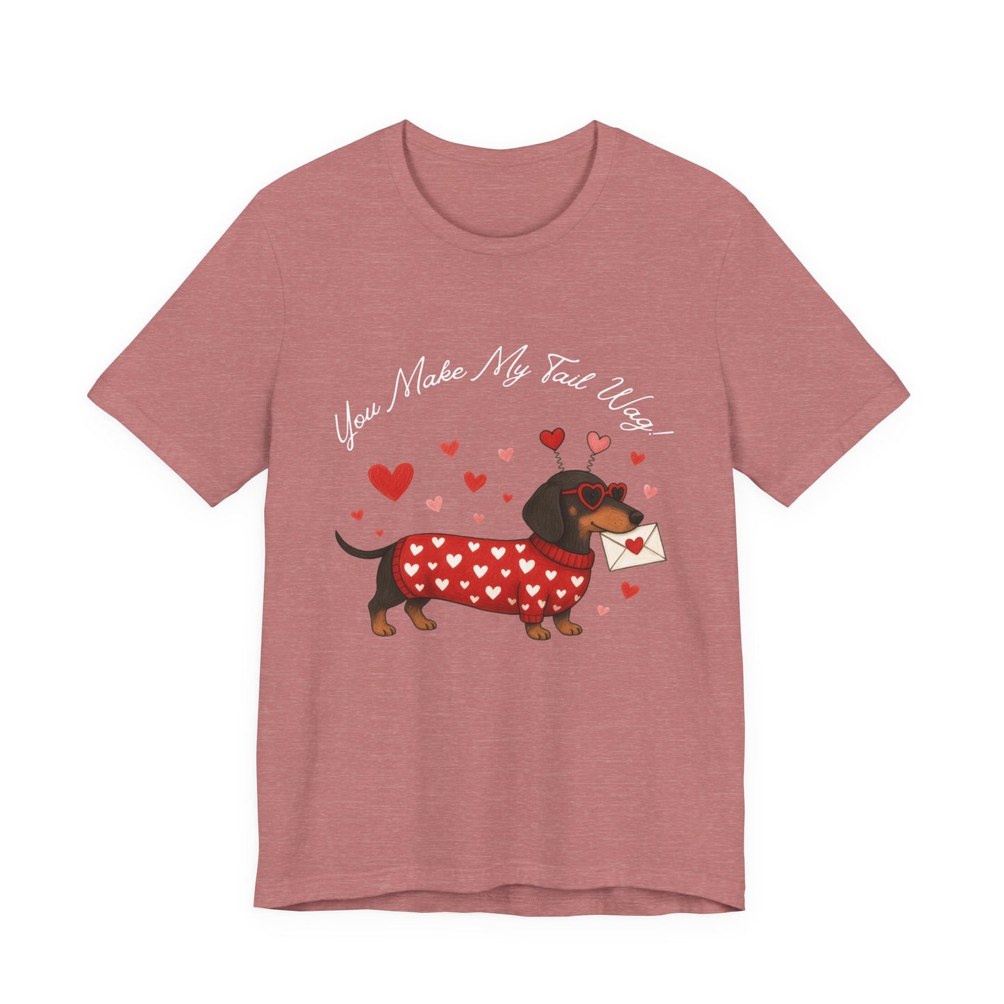 "You Make My Tail Wag" Love Dog T-Shirt