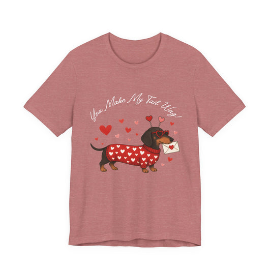 "You Make My Tail Wag" Love Dog T-Shirt