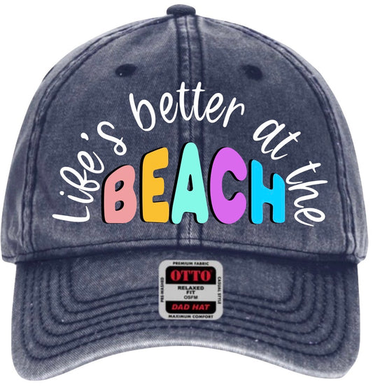 Life's Better at the Beach Dad Cap